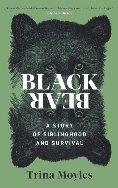 9798897100347, Black Bear : A Story of Siblinghood and Survival