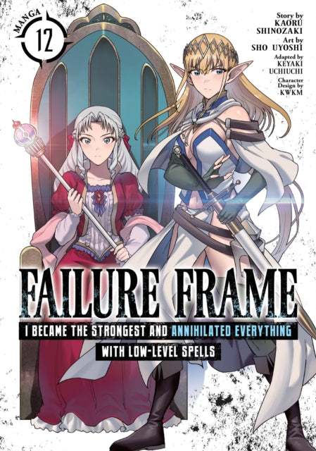 9798897653331, Failure Frame: I Became the Strongest and Annihilated Everything With Low-Level Spells (Manga) Vol. 12