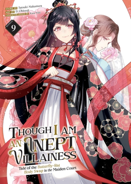 9798897653744, Though I Am an Inept Villainess: Tale of the Butterfly-Rat Body Swap in the Maiden Court (Manga) Vol. 9