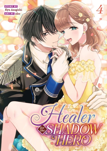 9798897653911, Healer for the Shadow Hero (Manga) Vol. 4
