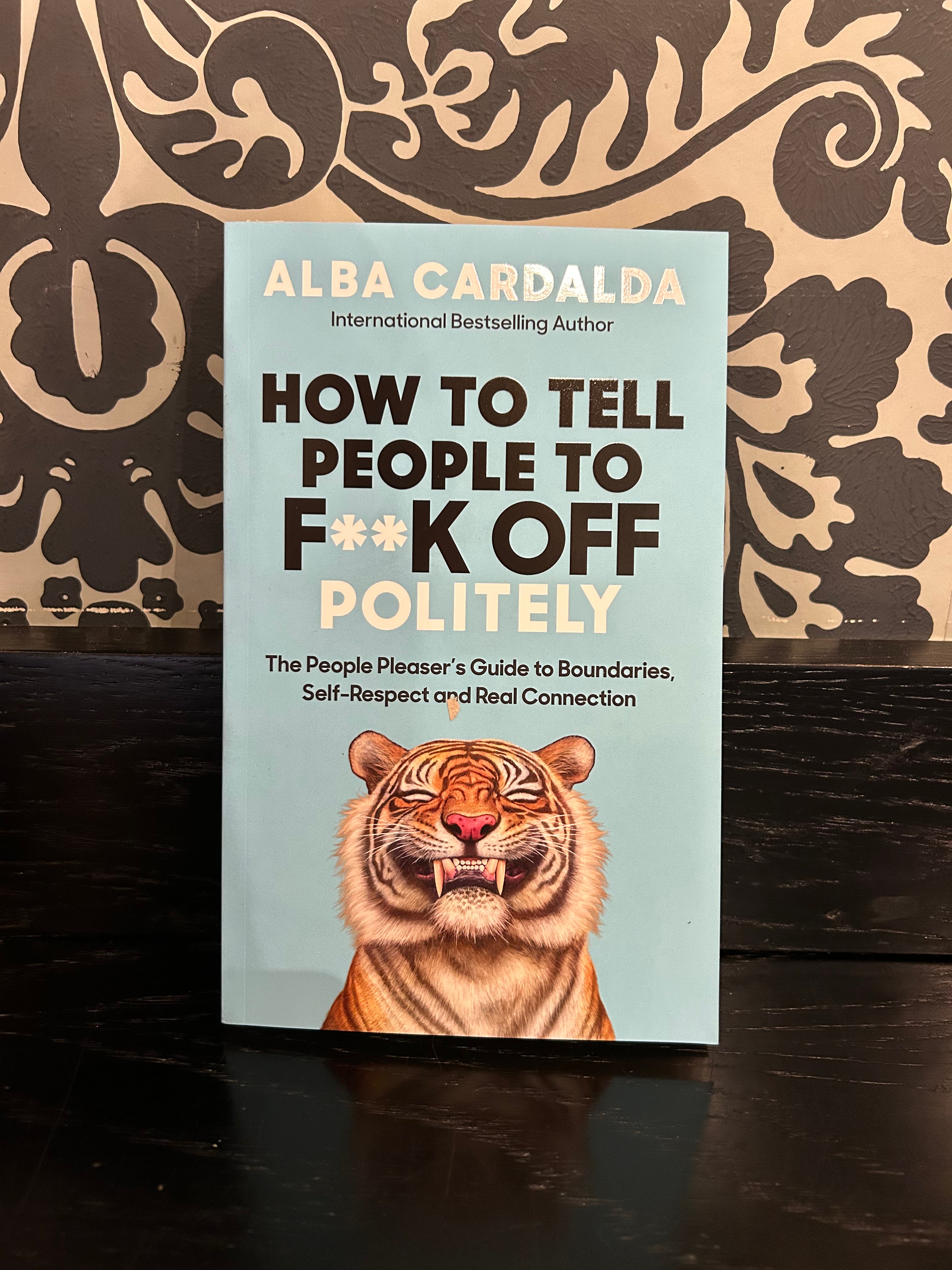 How to Tell People to F**k Off Politely