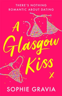 A Glasgow Kiss : Signed Copy Pre-Order